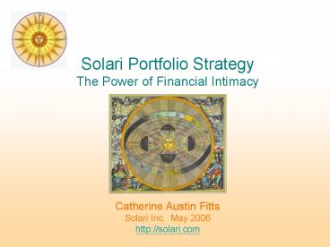 Catherine Austin Fitts Solari Inc. May 2006 http:solari.com