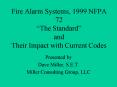 Fire Alarm Systems, 1999 NFPA 72 The Standard and Their Impact with Current Codes PowerPoint PPT Presentation