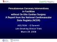 Percutaneous Coronary Interventions in Facilities without OnSite Cardiac Surgery: A Report from the PowerPoint PPT Presentation