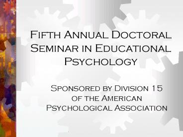 Fifth Annual Doctoral Seminar in Educational Psychology