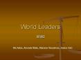 World Leaders PowerPoint PPT Presentation