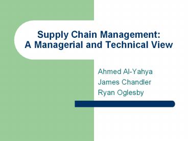 Supply Chain Management: A Managerial and Technical View