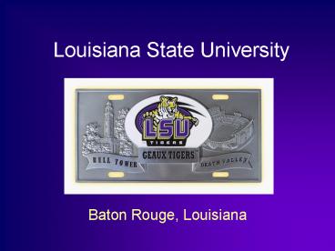 Louisiana State University