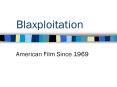 Blaxploitation PowerPoint PPT Presentation