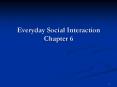 Everyday Social Interaction Chapter 6 PowerPoint PPT Presentation
