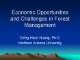Economic Opportunities and Challenges in Forest Management PowerPoint PPT Presentation