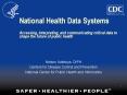 National Health Data Systems Accessing, interpreting, and communicating critical data to shape the future of public health PowerPoint PPT Presentation