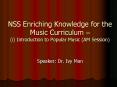 NSS Enriching Knowledge for the Music Curriculum i Introduction to Popular Music AM Session PowerPoint PPT Presentation