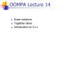 OOMPA Lecture 14 PowerPoint PPT Presentation