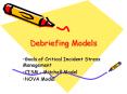 Debriefing Models PowerPoint PPT Presentation