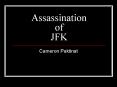 Assassination of JFK PowerPoint PPT Presentation