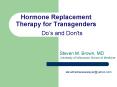 Hormone Replacement Therapy for Transgenders Dos and Don'ts PowerPoint PPT Presentation