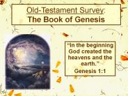Old-Testament Survey: The Book of Genesis