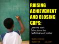 RAISING ACHIEVEMENT AND CLOSING GAPS: PowerPoint PPT Presentation