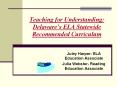 Teaching for Understanding: Delawares ELA Statewide Recommended Curriculum PowerPoint PPT Presentation