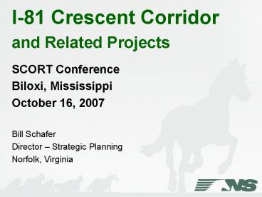 I81 Crescent Corridor and Related Projects