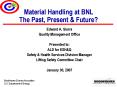 Material Handling at BNL The Past, Present PowerPoint PPT Presentation