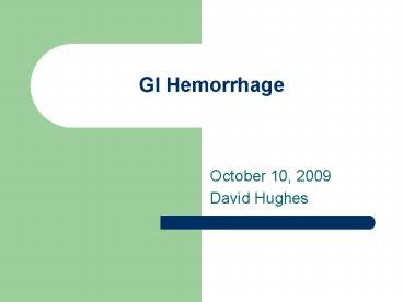 GI Hemorrhage