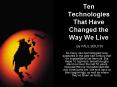Ten Technologies That Have Changed the Way We Live By PAUL BOUTIN PowerPoint PPT Presentation