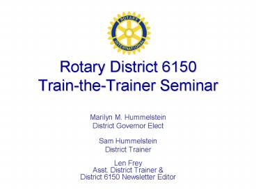 Rotary District 6150 TraintheTrainer Seminar