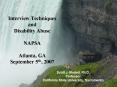 Interview Techniques and Disability Abuse NAPSA Atlanta, GA September 5th, 2007 PowerPoint PPT Presentation