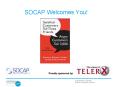 SOCAP Welcomes You PowerPoint PPT Presentation