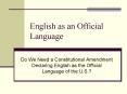 English as an Official Language PowerPoint PPT Presentation