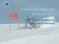 School SnowSports Presentation PowerPoint PPT Presentation