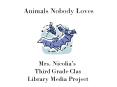 Animals Nobody Loves PowerPoint PPT Presentation