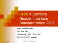 CHIS Combine Header Interface Standardization 2007 PowerPoint PPT Presentation