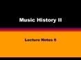 Music History II PowerPoint PPT Presentation