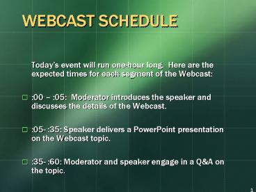 WEBCAST SCHEDULE