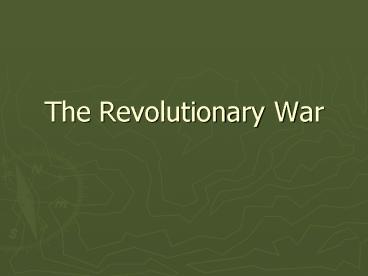 The Revolutionary War