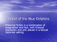 Island of the Blue Dolphins PowerPoint PPT Presentation
