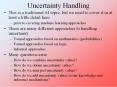 Uncertainty Handling PowerPoint PPT Presentation