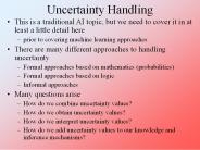 Uncertainty Handling