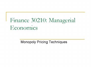 Monopoly Pricing Techniques