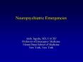 Neuropsychiatric Emergencies Andy Jagoda, MD, FACEP Professor of Emergency Medicine Mount Sinai Scho PowerPoint PPT Presentation
