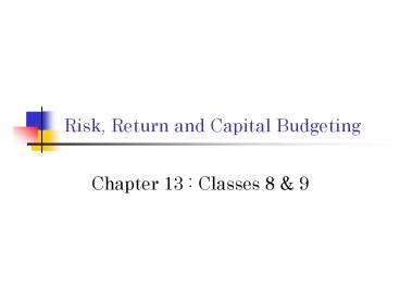 Risk, Return and Capital Budgeting