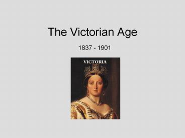 The Victorian Age