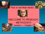 This is not fear factor