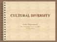CULTURAL DIVERSITY PowerPoint PPT Presentation