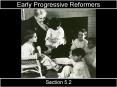 Early Progressive Reformers PowerPoint PPT Presentation