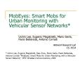 MobEyes: Smart Mobs for Urban Monitoring with Vehicular Sensor Networks* PowerPoint PPT Presentation