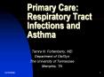 Primary Care: Respiratory Tract Infections and Asthma PowerPoint PPT Presentation