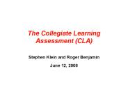 The Collegiate Learning Assessment CLA