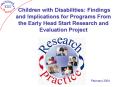 Children with Disabilities: Findings and Implications for Programs From the Early Head Start Research and Evaluation Project PowerPoint PPT Presentation