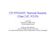 CS 59506030 Network Security Class 2 F, 9205 PowerPoint PPT Presentation