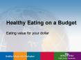 Healthy Eating on a Budget PowerPoint PPT Presentation