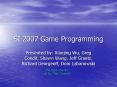 SI 2007 Game Programming PowerPoint PPT Presentation